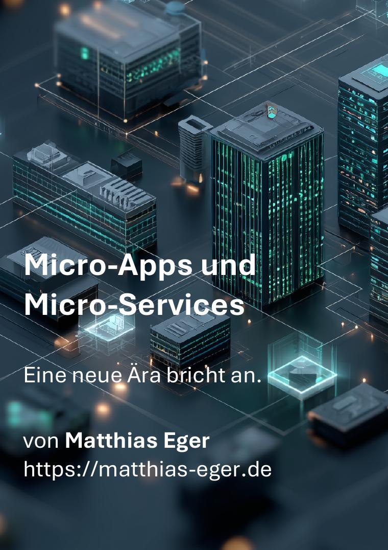 Titelseite des Whitepapers „Mikro-Apps und Mikro-Services" von Matthias Eger (KI-generiertes Bild)